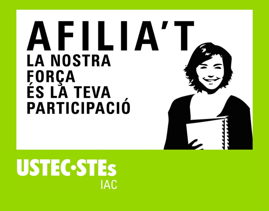 Afilia't a USTEC·STEs. No depenem de fons públics i subvencions.